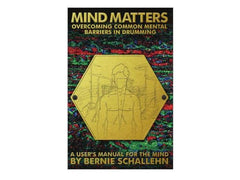 L'esprit compte : surmonter les barrières mentales courantes dans la batterie par Bernie Schallehn